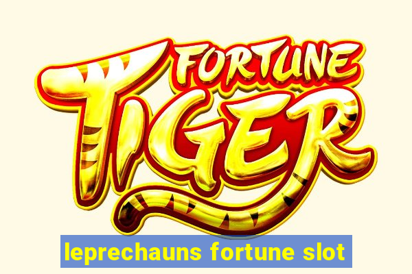 leprechauns fortune slot